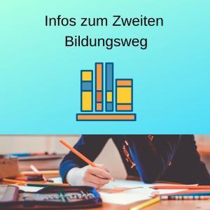 Infos zum Zweiten Bildungsweg