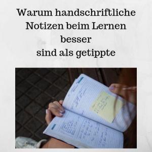 Warum handschriftliche Notizen beim Lernen besser sind als getippte