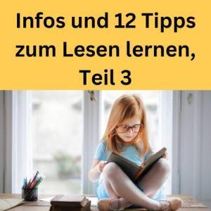 Infos und 12 Tipps zum Lesen lernen, Teil 3